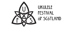 Ukulele Festival of Scotland (UFS) and Youth Ukulele Fest UK (YUFU)